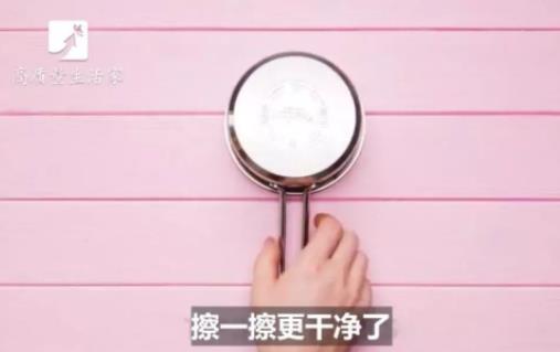 锅底油垢用这个三个方法一擦就掉!（步骤图解）